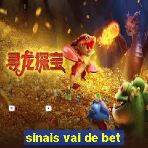 sinais vai de bet