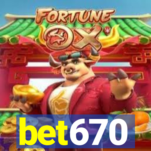 bet670