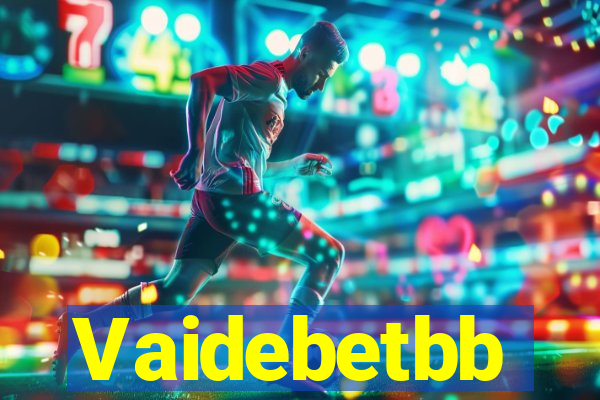 Vaidebetbb