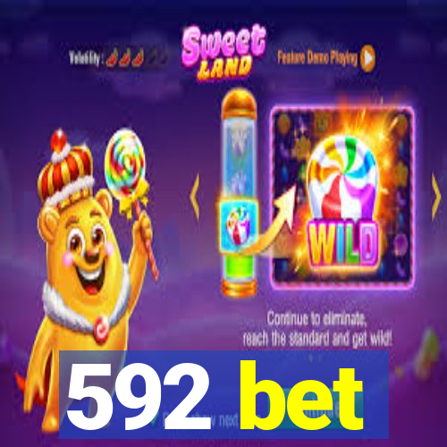 592 bet