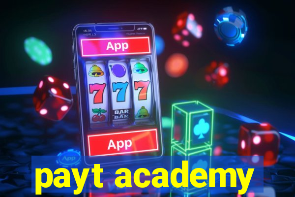 payt academy