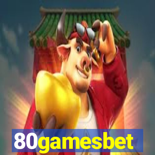 80gamesbet