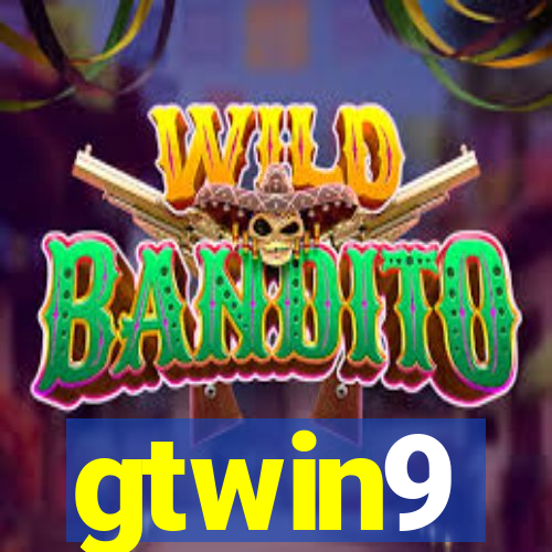 gtwin9