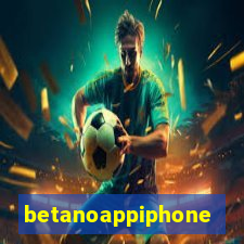 betanoappiphone