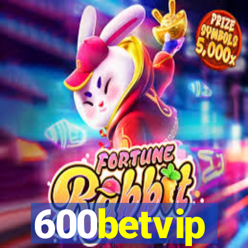 600betvip