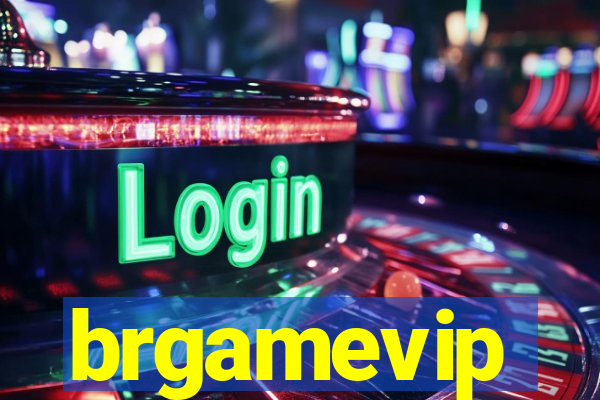 brgamevip