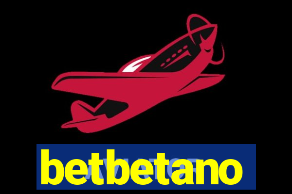 betbetano