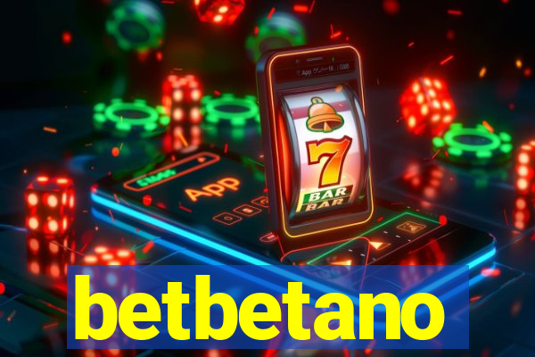 betbetano