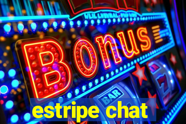 estripe chat