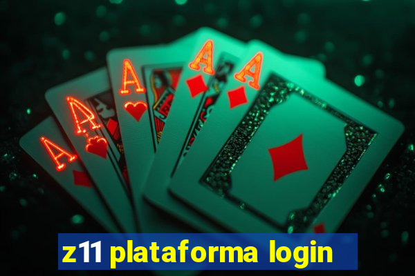 z11 plataforma login