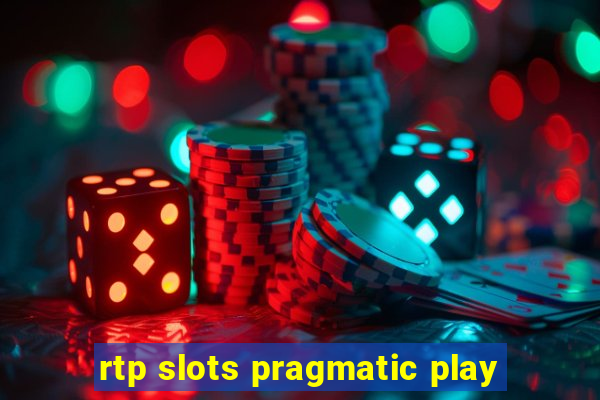 rtp slots pragmatic play