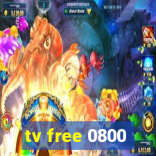 tv free 0800