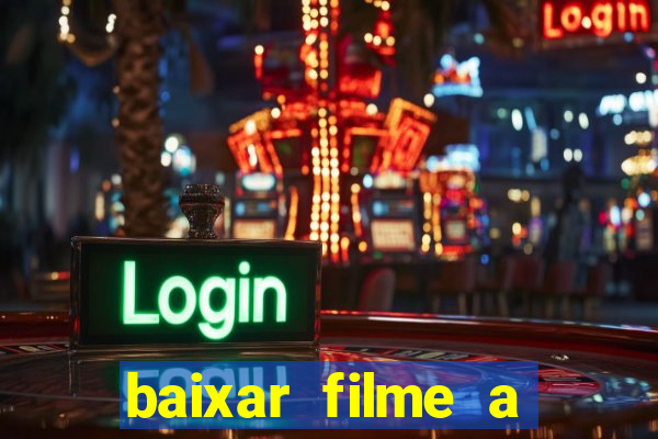 baixar filme a bela e a fera