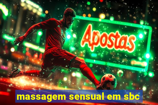 massagem sensual em sbc