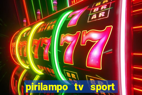 pirilampo tv sport tv 5