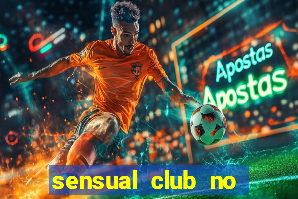 sensual club no esporte interativo