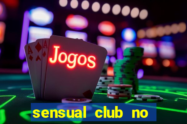 sensual club no esporte interativo