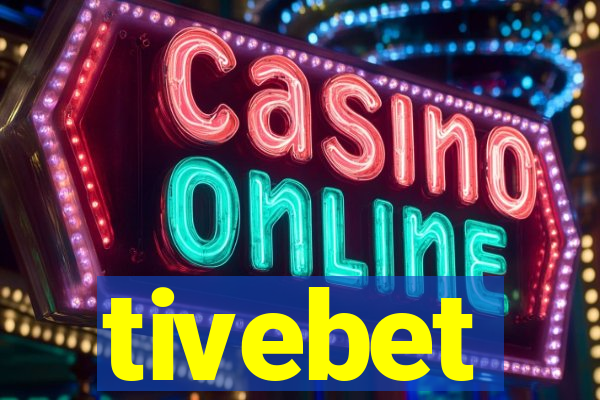 tivebet