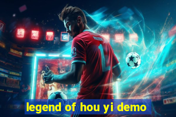 legend of hou yi demo