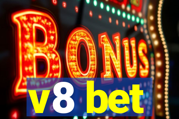 v8 bet