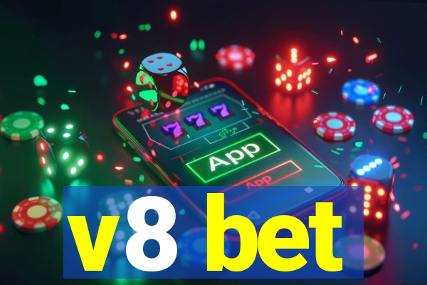 v8 bet