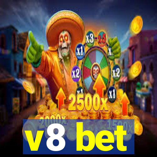 v8 bet