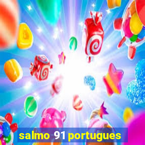 salmo 91 portugues