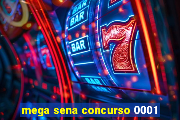 mega sena concurso 0001