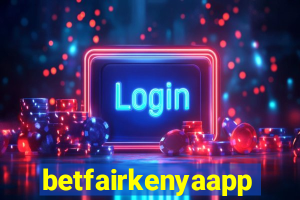 betfairkenyaapp