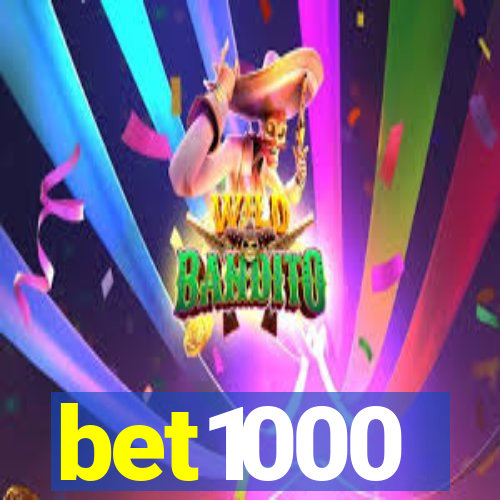 bet1000