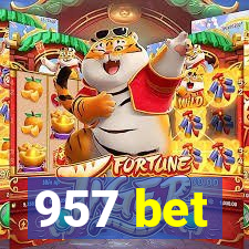 957 bet