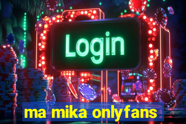 ma mika onlyfans