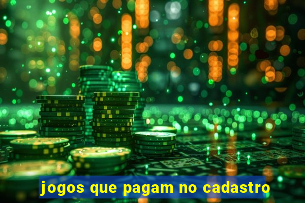 jogos que pagam no cadastro