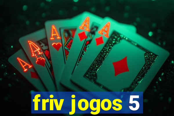 friv jogos 5