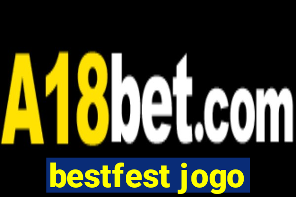 bestfest jogo