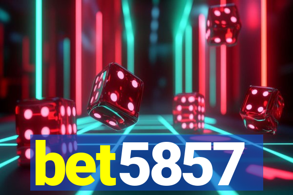 bet5857