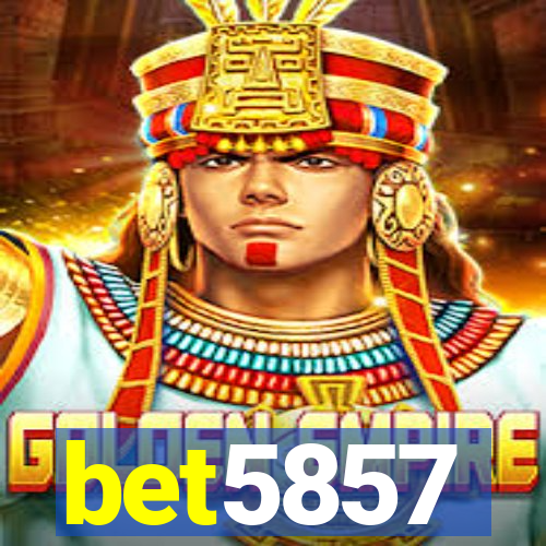 bet5857