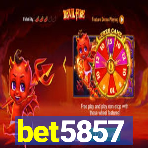 bet5857