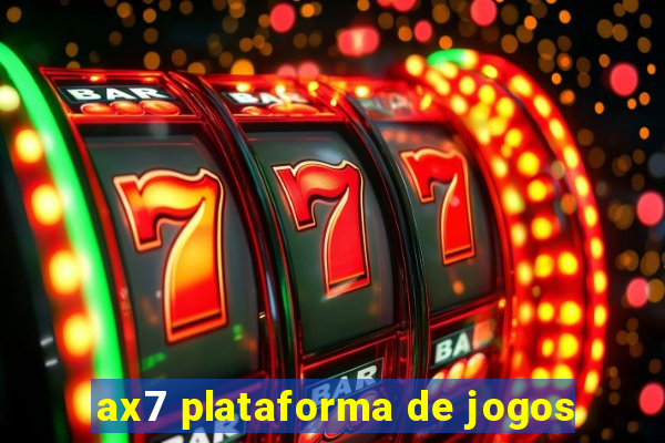 ax7 plataforma de jogos