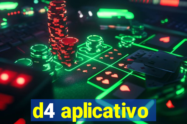 d4 aplicativo