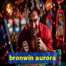 bronwin aurora