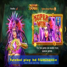 futebol play hd fluminense