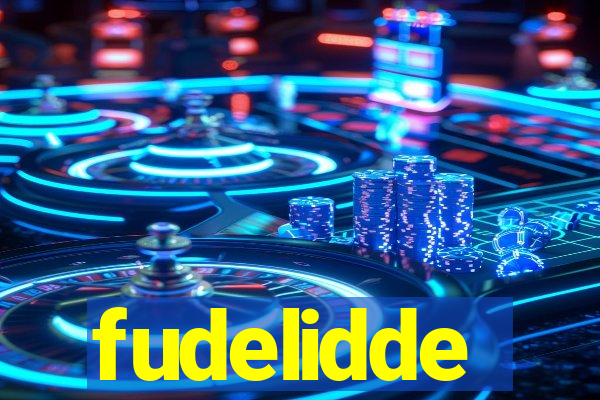 fudelidde