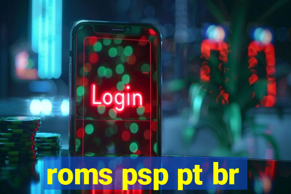 roms psp pt br