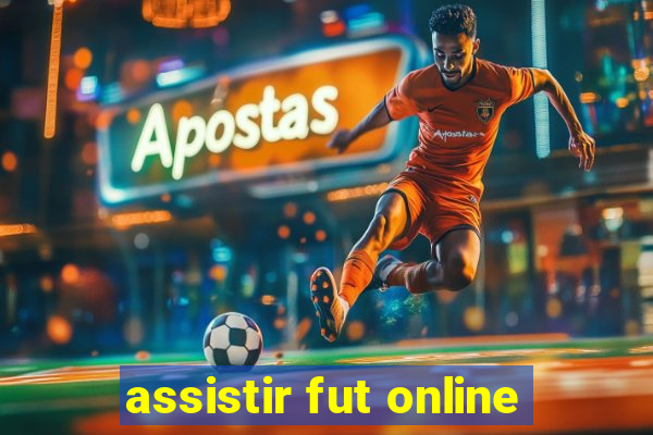 assistir fut online