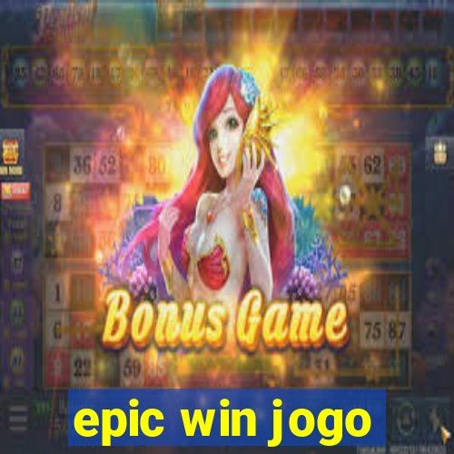 epic win jogo