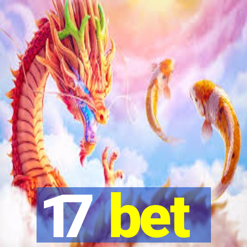 17 bet