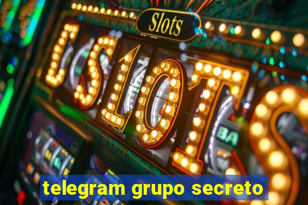 telegram grupo secreto