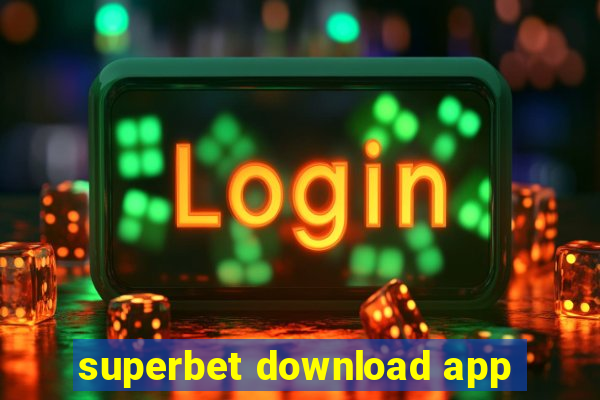 superbet download app