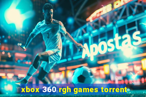 xbox 360 rgh games torrent